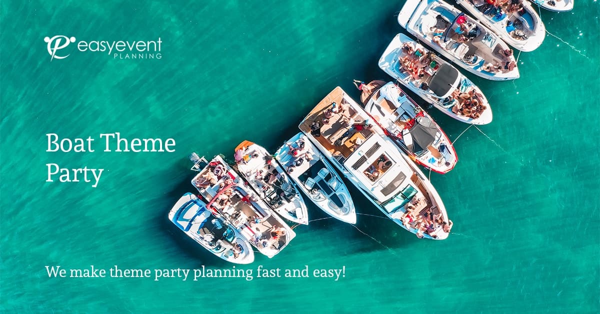 34 Easy Boat Theme Party Ideas